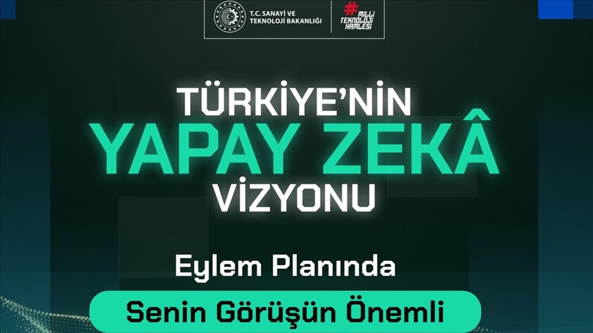 Türkiye Yapay Zeka Eylem Planı İçin Görüş Toplama Sürecini Başlattı
