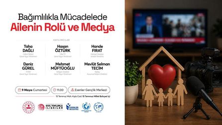 Esenler'de Aile, Medya ve Bağımlılık Konulu Panel Düzenlenecek